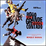 Roque BaÃ±os - El Robo MÃ¡s Grande JamÃ¡s Contado