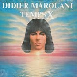 Didier Marouani - Temps X / Song For You