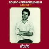 Wainwright III, Loudon - Album II