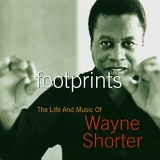 Wayne Shorter - Footprints: The Life And Music Of Wayne Shorter [Disc 1]