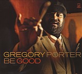 gregory porter - be good