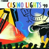 Various artists - Casino Lights '99 [Disc 1]