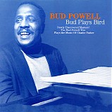 Bud Powell - Bud Plays Bird