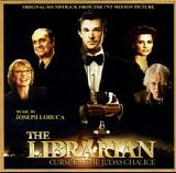 Joseph LoDuca - The Librarian - Curse of the Judas Chalice -Original Soundtrack