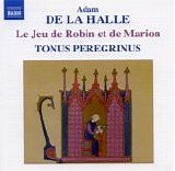 Tonus Peregrinus - Le Jeu de Robin et Marion