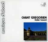 Deller Consort - Chant GrÃ©gorien - RÃ©pons et monodies gallicanes