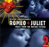 Craig Armstrong & Nellee Hooper & Marius De Vries - William Shakespeare's Romeo + Juliet (Volume 2) - Original score from the motion picture