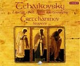 Yevhen Savchuk & Vivian Klochkov - Tchaikovsky: Liturgy of St. John Chrysostom, Op.41 - Gretchaninov: Vespers Liturgy, Op.59