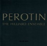 The Hilliard Ensemble - Perotin