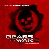 Kevin Riepl - Gears of war 2 - The Rejected Score