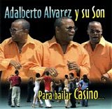 Adalberto Alvarez y su son - Para bailar casino ...