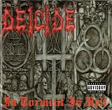 Deicide - In Torment In Hell