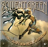 Soilent Green - Inevitable Collapse In The Presence Of Conviction