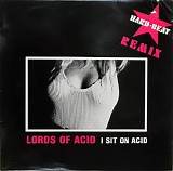 Lords Of Acid - I Sit On Acid (Hard Beat Remix)