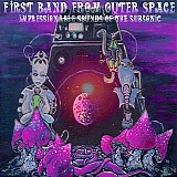 First Band From Outer Space - Impressionable Sounds Of The Subsonic
