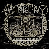 Ministry - Mixxxes of the MolÃ©