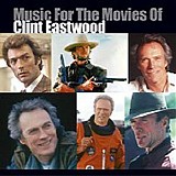 Various artists - Music From The Movies Of Clint Eastwood