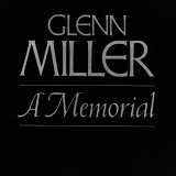 Glenn Miller - A Memorial