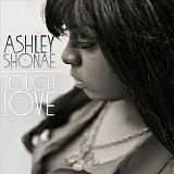 Ashley Shonae - Tough Love