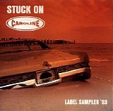Various artists - Stuck On Caroline: Label Sampler '93