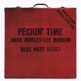 Hank Mobley & Lee Morgan - Peckin' Time