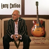 Larry Carlton - Greatest Hits Re-Recorded Vol. 1