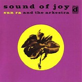 Sun Ra and his Arkestra - Sound of Joy