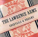 Lawrence Arms, The - Cocktails & Dreams
