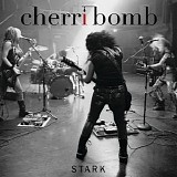 Cherri Bomb - Stark [+Digital Booklet]