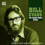 Bill Evans - The Sesjun Radio Shows