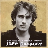 Jeff Buckley - So Real - Songs from Jeff Buckley