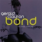 Gerald Clayton - Bond: The Paris Sessions