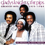 Knight, Glady (Glady Knight) & The Pips - Greatest Hits 1973-1985