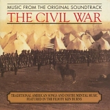 Various artists - The Civil War - Traditional American Songs and Instrumental Music Featured in the Film By Ken Burns Recording