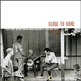 Various artists - Close to Home (Old Time Music From Mike Seeger's Collection)