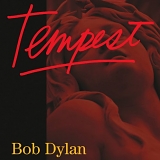 Dylan, Bob - Tempest (Limited Edition)
