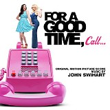 John Swihart - For A Good Time, Call