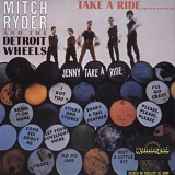 Ryder, Mitch and the Detroit Wheels - Take A Ride