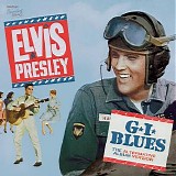 Elvis Presley - G.I. Blues: The Alternative Album Version