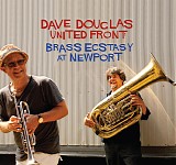 Dave Douglas Brass Ecstasy - United Front at Newport