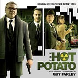 Guy Farley - The Hot Potato