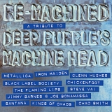 Various artists - Re-Machined: A Tribute To Deep Purple's Machine Head (Fanpack Edition)