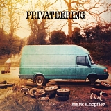 Mark Knopfler - Privateering (Disc 1)