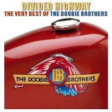 The Doobie Brothers - Divided Highway