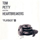 Tom Petty & the Heartbreakers - Playback