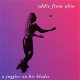 Eddie from Ohio - A Juggler on His Blades