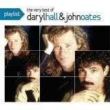 Hall & Oates - Playlist: The Very Best of Daryl Hall & John Oates