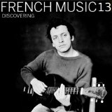 Various artists - Discovering French Music volume 13