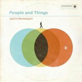 Jack's Mannequin - People and Things