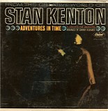 Stan Kenton And His Orchestra - Adventures In Time
